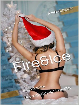 cover image of Fire&Ice--#MerryChristmasFireandIce
